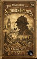 The Adventures of Sherlock Holmes (with bonus materials)