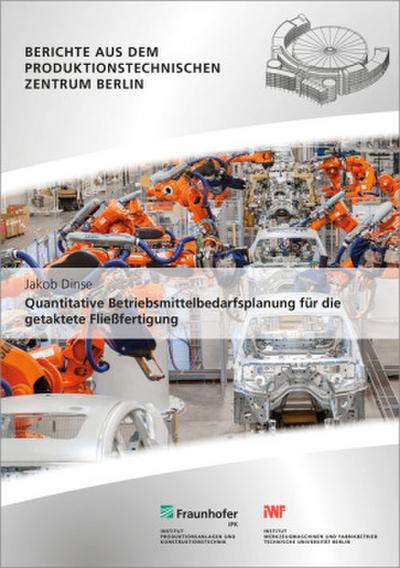 Quantitative Betriebsmittelbedarfsplanung für die getaktete Fließfertigung
