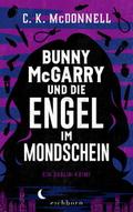 Bunny McGarry und die Engel im Mondschein