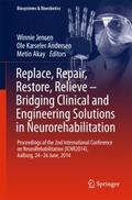 Replace, Repair, Restore, Relieve - Bridging Clini