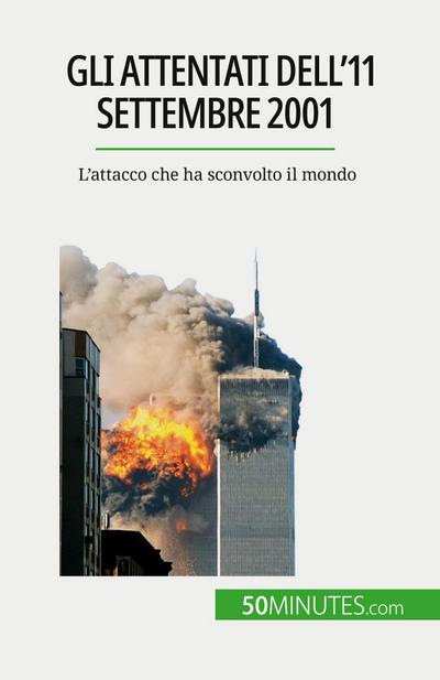 Gli attentati dell’11 settembre 2001