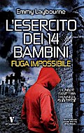 L’esercito dei 14 bambini. Fuga impossibile
