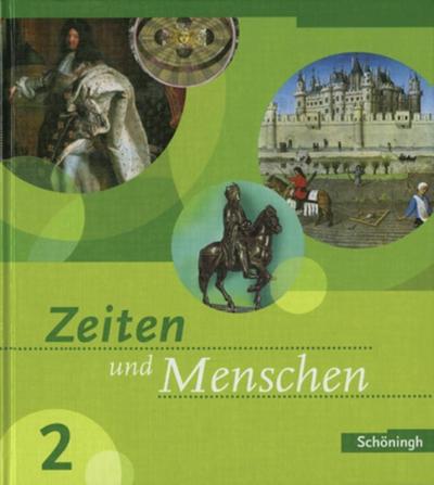 Zeiten und Menschen - Geschichtswerk für das Gymnasium - Ausgabe Baden-Württemberg