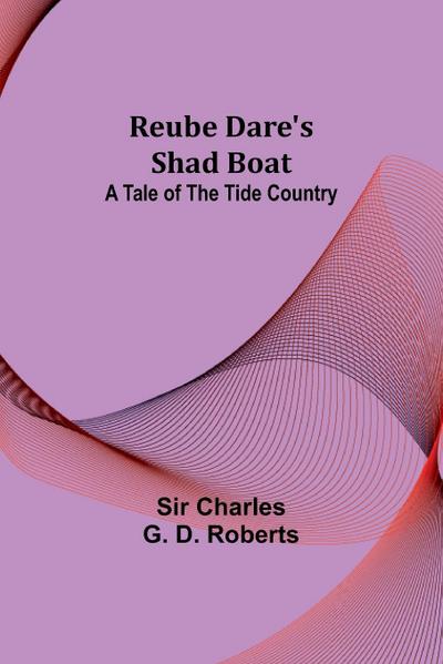 Reube Dare’s Shad Boat