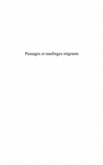 Passages et naufrages migrants