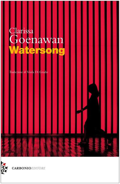 Goenawan, C: Watersong. Ediz. italiana