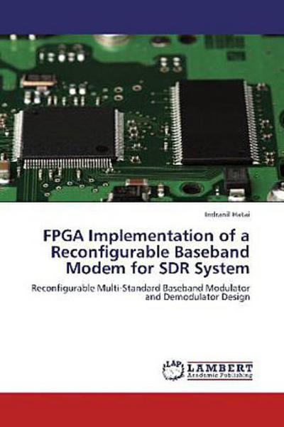 FPGA Implementation of a Reconfigurable Baseband Modem for SDR System