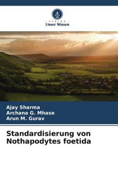 Standardisierung von Nothapodytes foetida