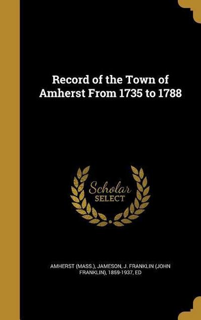 RECORD OF THE TOWN OF AMHERST