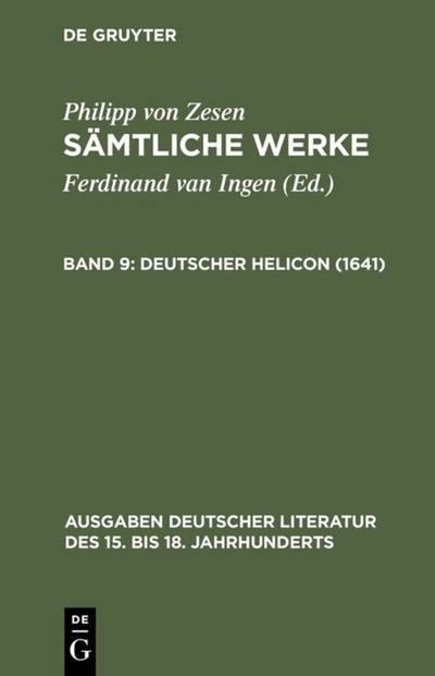 Philipp von Zesen: Sämtliche Werke Deutscher Helicon (1641)