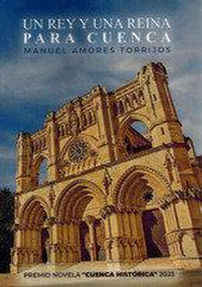 Un rey y una reina para Cuenca