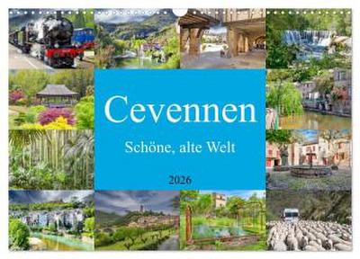 Cevennen - Schöne alte Welt (Wandkalender 2026 DIN A3 quer), CALVENDO Monatskalender