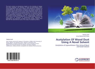 Acetylation Of Wood Dust Using A Novel Solvent