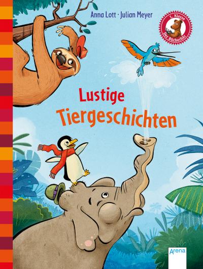 Lustige Tiergeschichten; Der Bücherbär. Kleine Geschichten; Ill. v. Meyer, Julian; Deutsch