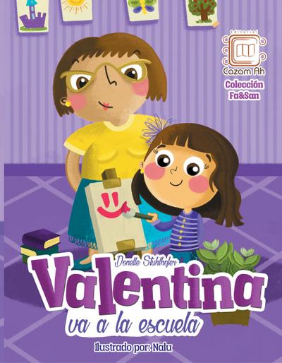 Valentina va a la escuela (Fa&San, #5)
