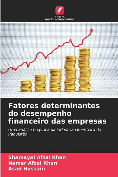 Fatores determinantes do desempenho financeiro das empresas