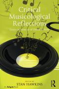 Critical Musicological Reflections