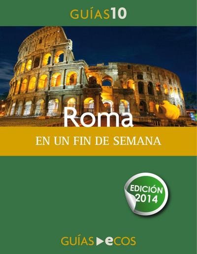 Roma. Guía para descubrir la ciudad