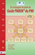 Un compagnon de poche du Guide PMBOK® du PMI - Basé sur le Guide PMBOK® 5ème Edition