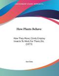 How Plants Behave