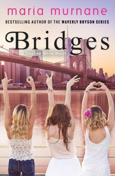 Bridges: A Daphne White Novel