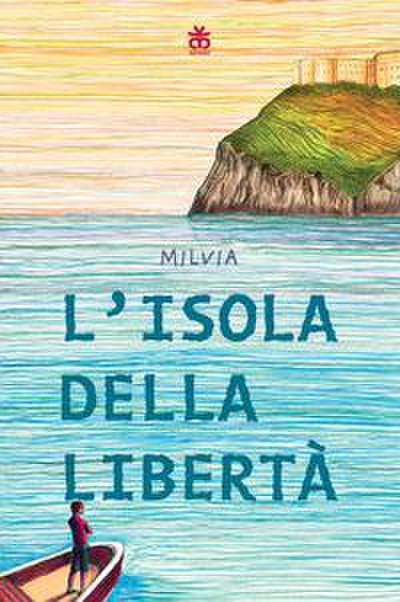 L’ isola della libertà