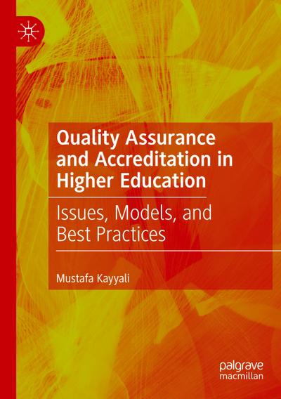 Quality Assurance and Accreditation in Higher Education