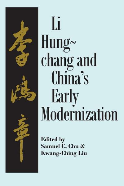 Liu Hung-Chang and China’s Early Modernization