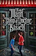 The Mask Shop of Doctor Blaack