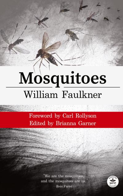 Mosquitoes with Original Foreword by Carl Rollyson