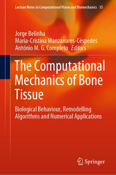 The Computational Mechanics of Bone Tissue