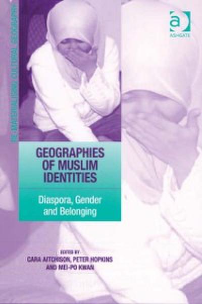 Geographies of Muslim Identities