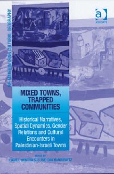 Mixed Towns, Trapped Communities