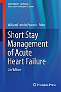 Short Stay Management of Acute Heart Failure