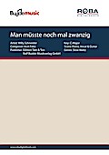 Man müsste noch mal zwanzig sein