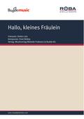 Hallo, kleines Fräulein