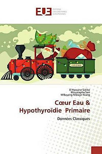 C¿ur Eau & Hypothyroïdie Primaire