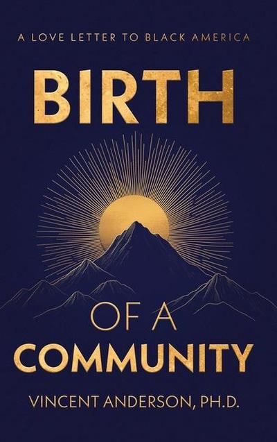 Birth of A Community