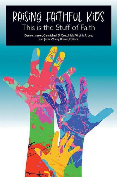 Raising Faithful Kids