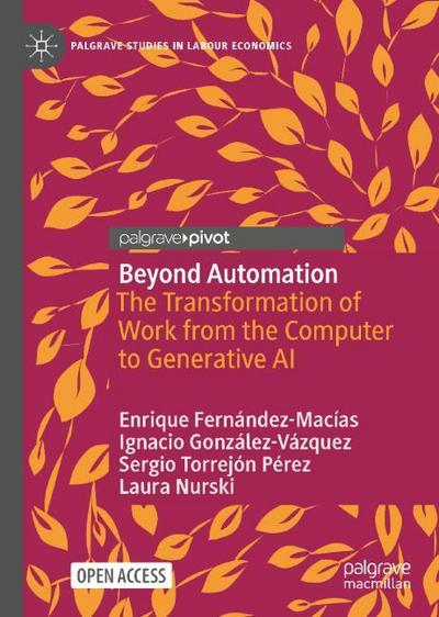 Beyond Automation