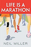 Life Is a Marathon
