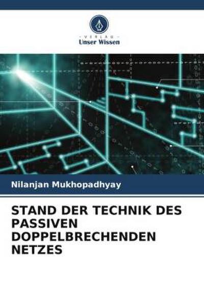STAND DER TECHNIK DES PASSIVEN DOPPELBRECHENDEN NETZES