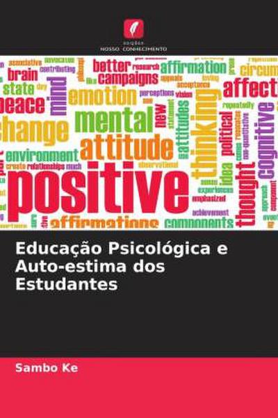 Educação Psicológica e Auto-estima dos Estudantes