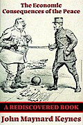 The Economic Consequences of the Peace (Rediscovered Books)