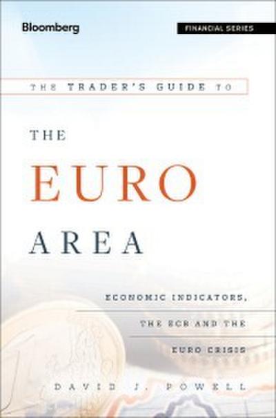 The Trader’s Guide to the Euro Area