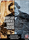 Echoes of Gabriel Tarde