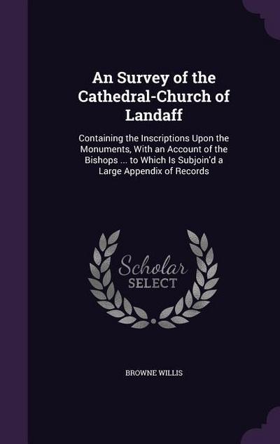 An Survey of the Cathedral-Church of Landaff