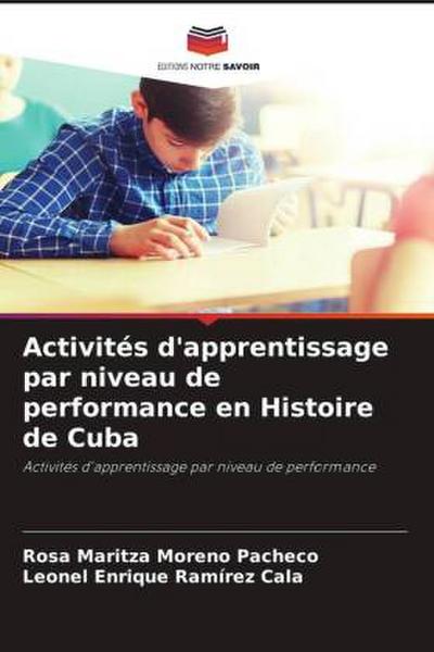 Activités d’apprentissage par niveau de performance en Histoire de Cuba