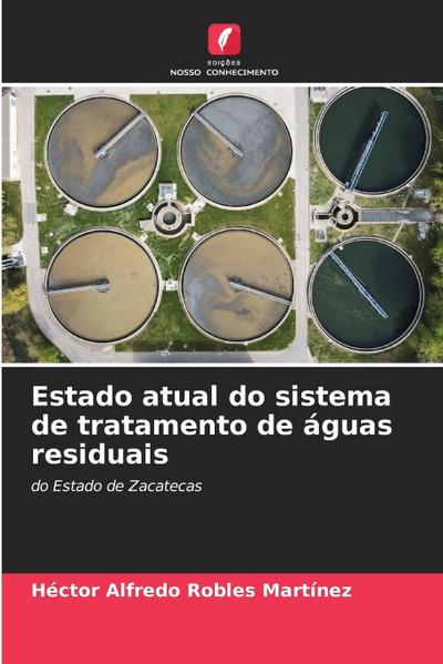 Estado atual do sistema de tratamento de águas residuais