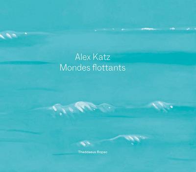 Alex Katz: Floating Worlds